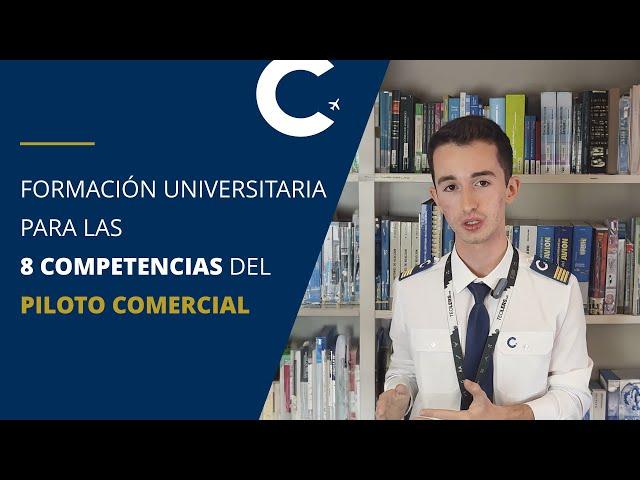 Formación universitaria para las 8 competencias del piloto comercial