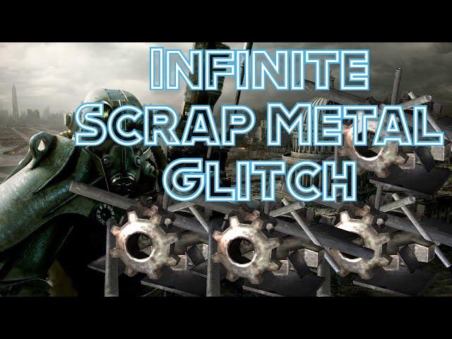 Scrap metal Glitch: Fallout 3