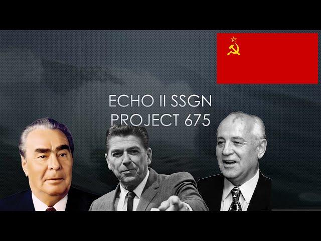 The Epic History of the Echo II SSGN Submarine