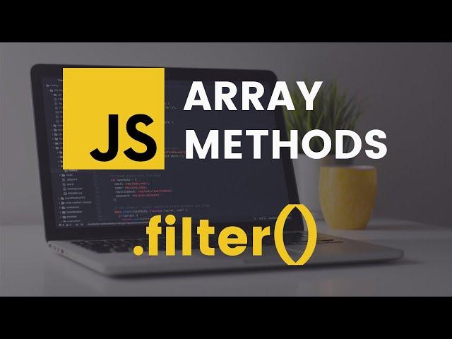 filter Array Method | JavaScript Tutorial