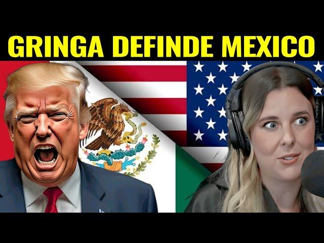 Gringa Sorprende al Mundo DEFIENDE su Sueño Mexicano y HUMILLA a los Críticos con Su Apoyo a México