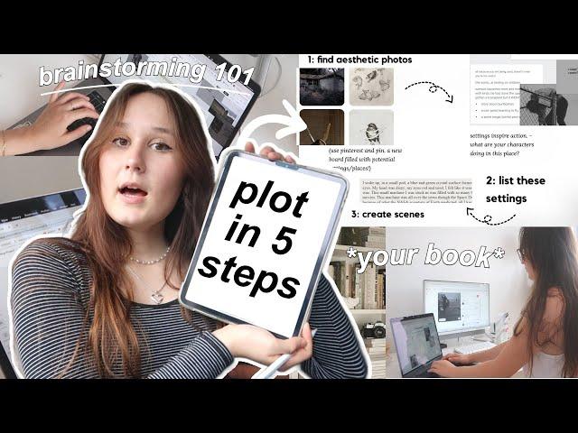 HOW TO PLOT A BOOK *EASY*  ⭐ (in 5 steps) my updated plotting technique + best brainstorm tips