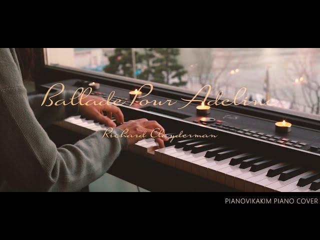 [Emotional ] "Ballade Pour Adeline - Richard Clayderman" performed on piano by Vikakim.