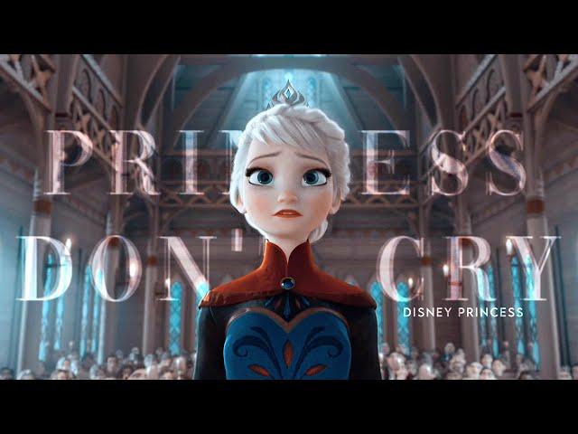 Disney Princess | Princesses Don't Cry