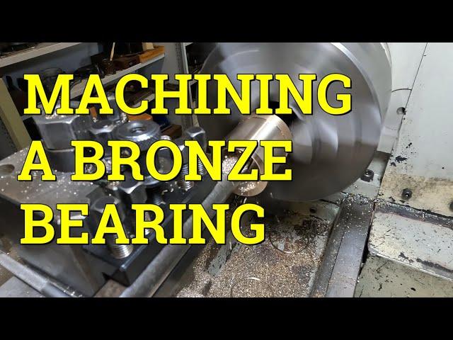 Machining A Bronze Bearing For The JFMT Lathe .