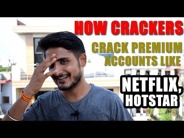 How Crackers Crack Premium Accounts Like Netflix & Amazon Prime 