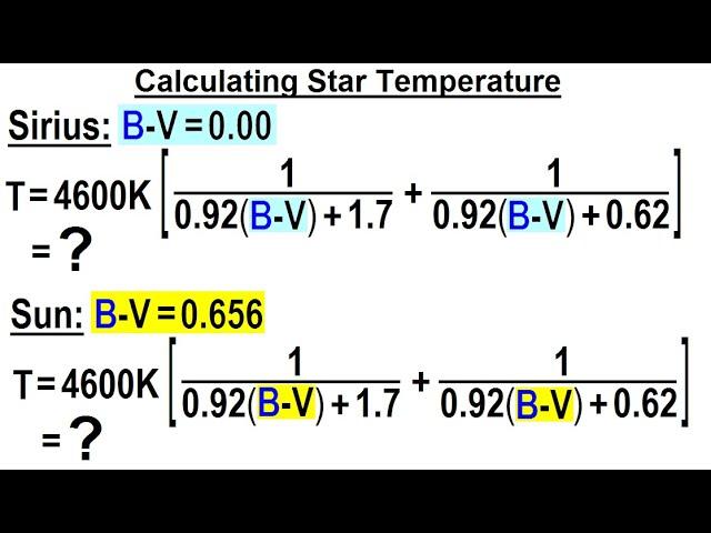 Astronomy: Viewer's Request: Measuring Distance to Stars #3: Calculating Star Temperature