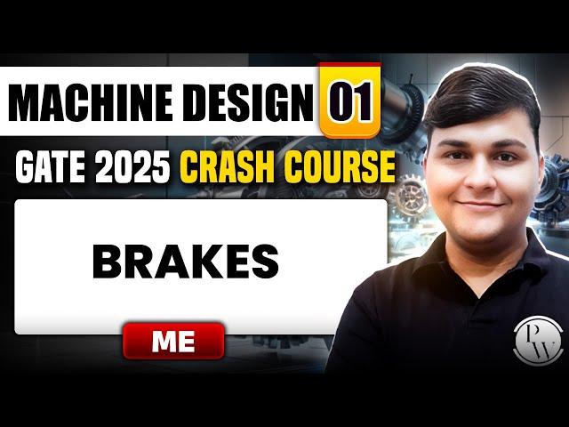 Machine Design 01 | Brakes | Mechanical Engineering | GATE 2025 Crash Course