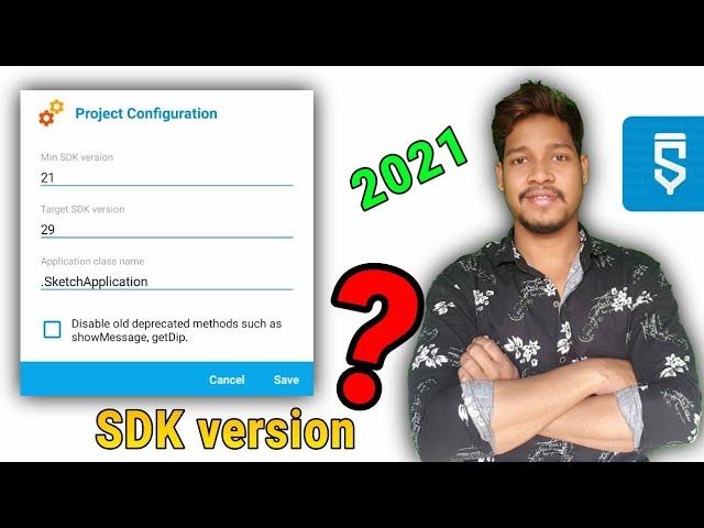 Minimum SDK version target SDK version API level Kitna Hona chahie 2021 /Sketchware pro projects