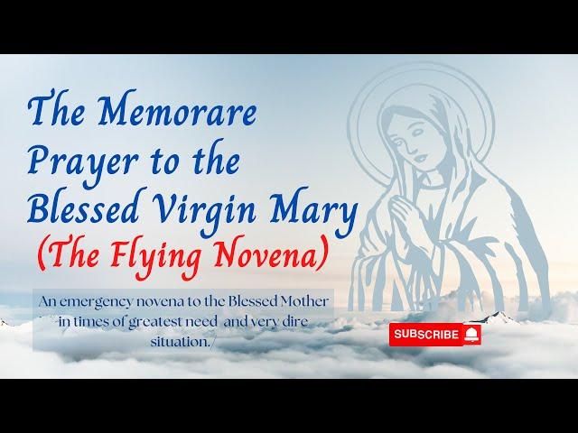 The Memorare Prayer/THE FLYING NOVENA -Powerful Emergency Prayer for difficult times #Prayer