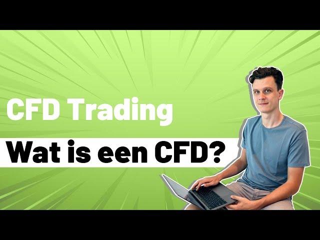 Wat is een CFD?  - CFD Trading. Day Traden 