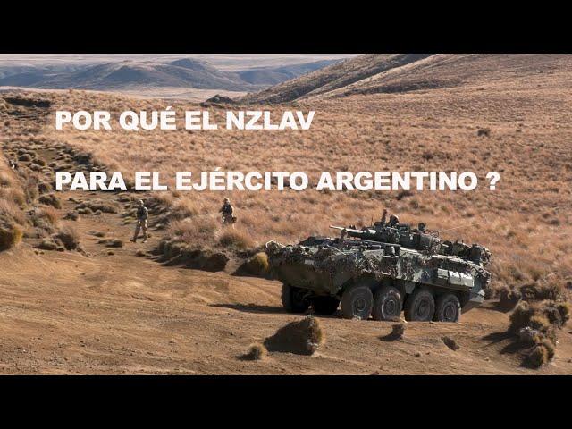 POR QUÉ EL NZLAV PARA  EJÉRCITO ARGENTINO ?