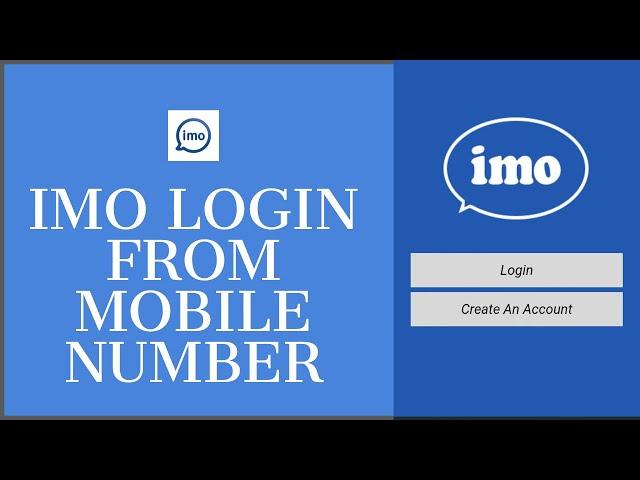 IMO Login Sign In: How to Login IMO using Mobile Number?