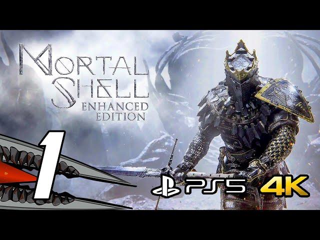 Mortal Shell: Enhanced Edition - Gameplay Walkthrough Part 1 (No Commentary, PS5, 4K)