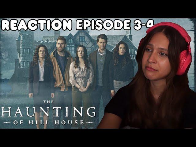 I Didn't Expect To Cry | The Haunting of Hill House | REACTION EPISODE 3 & 4