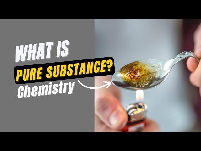 Pure Substance  : Concept, types, examples and mixtures  #Chemistry