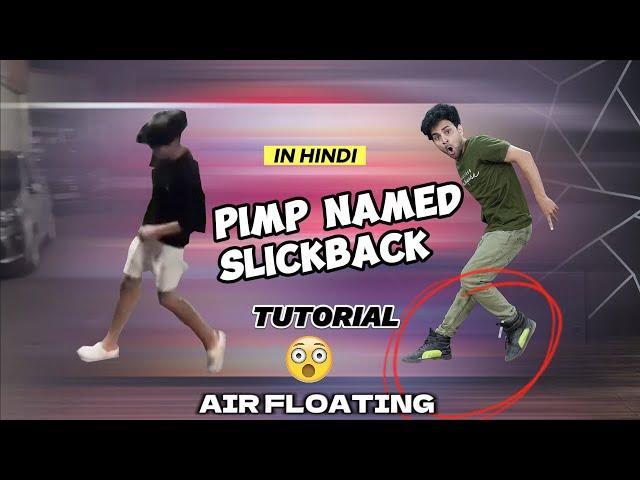 Pimp Named Slickback Viral Dance | He Is Floating ! | Ajay Poptron Tutorial