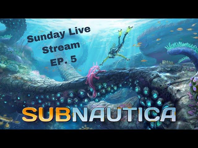 Lets Play Sub Nautica Together (Episode 5)