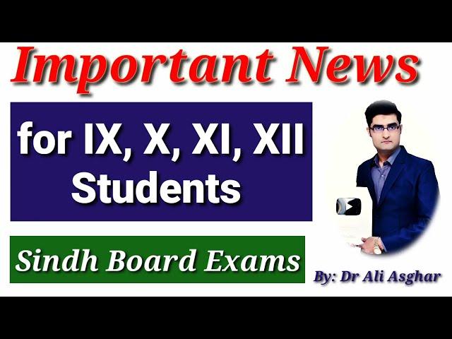 Important News (Private Institution will take Sindh Board Exams 2023)