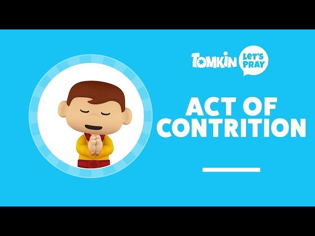 ACT OF CONTRITION PRAYER | I'm Sorry, My God | Let's Pray with Tomkin