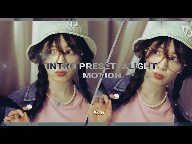 Intro preset | intros para tus edits en alight motion