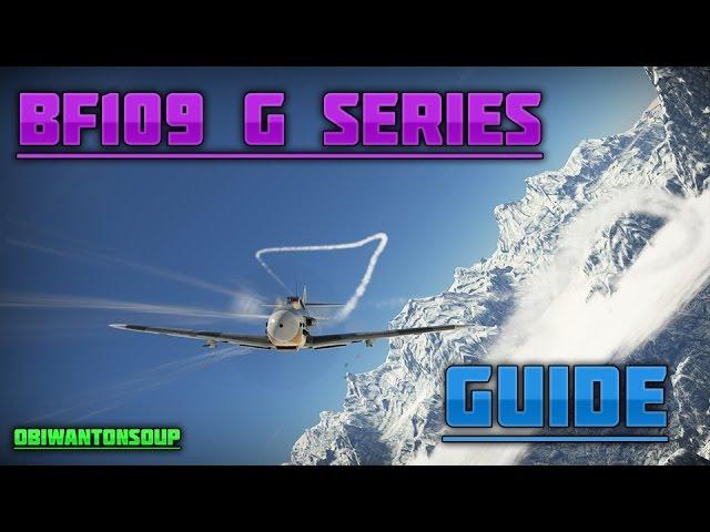 War Thunder | BF 109 G2 TROP & G6 Guide