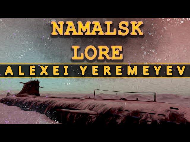 Namalsk Lore: The Alexei Yeremeyev Letters | DayZ