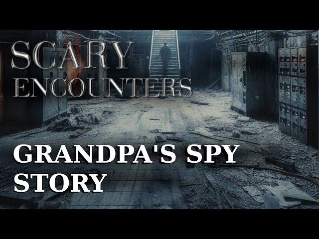 Saul's Scary Encounters - Granpa's Spy Story