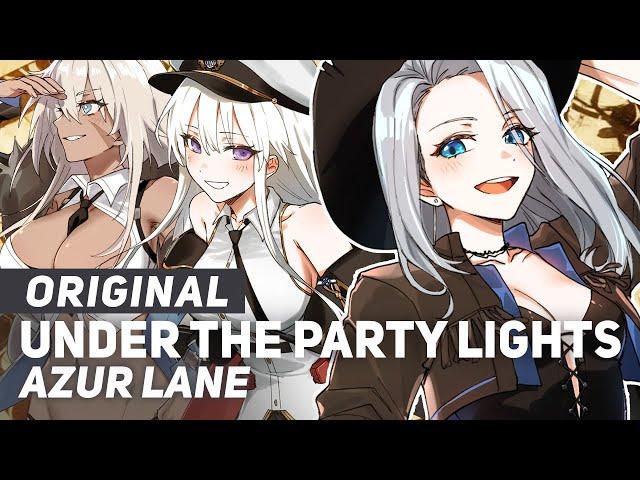 Azur Lane - "Under The Party Lights" | AmaLee