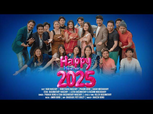 HAPPY NEW YEAR | Official Bodo Music Video | R.N Films | 2025