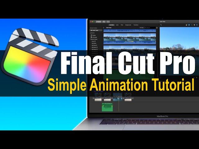 How To Do Simple Animation Using Final Cut Pro | FCP Tutorial