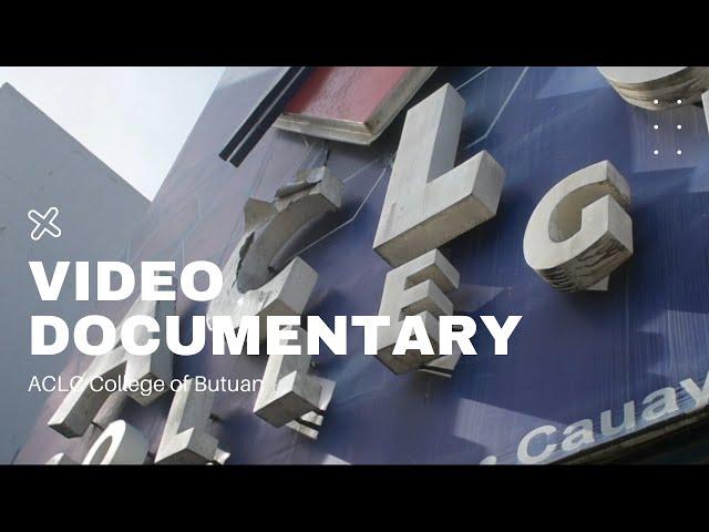 Video Documentary | ACLC Butuan 2022