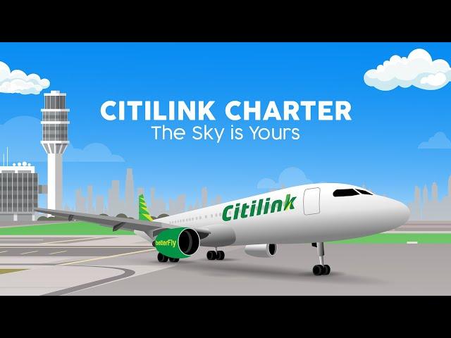 #BikinLebih nyaman terbang dengan Citilink Charter