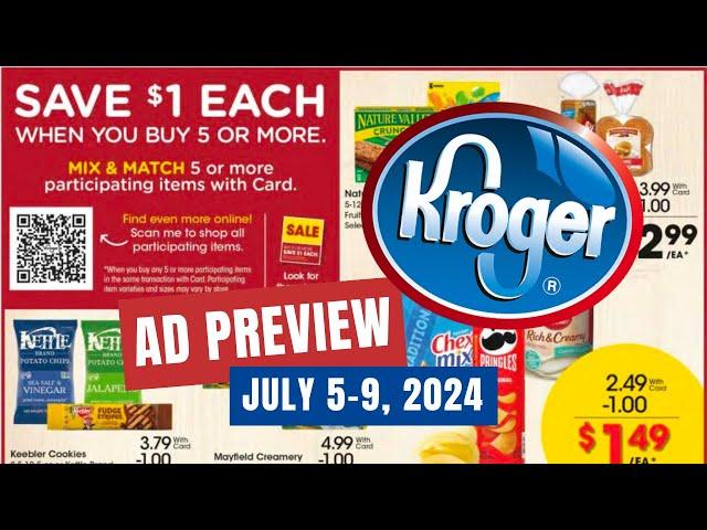 *5 Day Sale* Kroger Ad Preview for 7/5-7/9 | Buy 5 Save $1 Each MEGA SALE, 5x Weekly Digital, & MORE