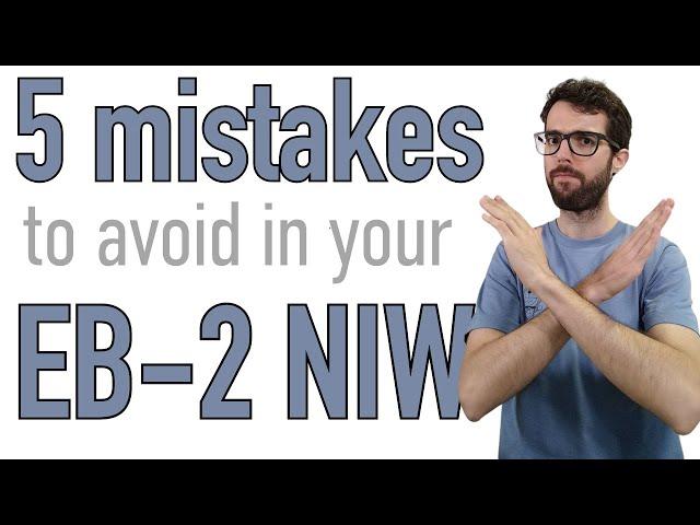 5 mistakes in EB2 NIW