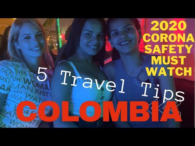 COLOMBIA TRAVEL RULES 2020, SAFETY,CORONA 5 TIPS YOU NEED TO KNOW FOOD SAFETY,STAYING SAFE COLOMBIA