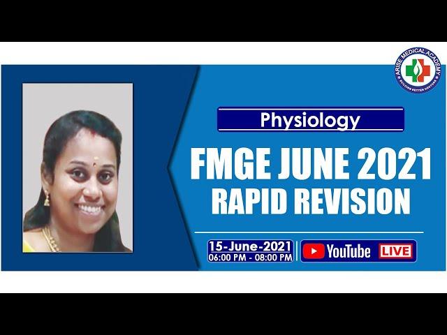 Rapid Revision : Physiology | FMGE June 2021