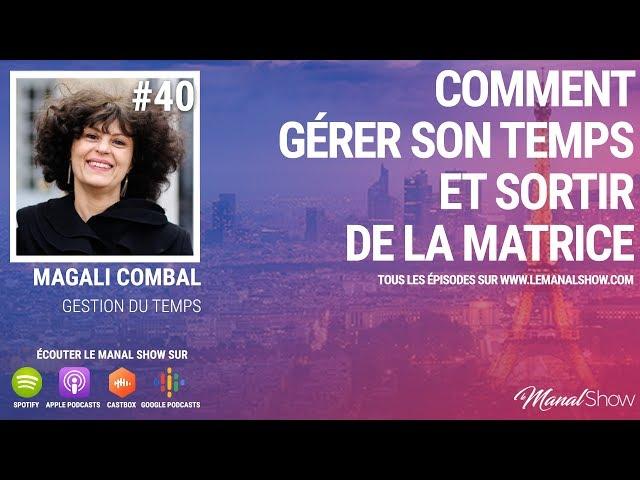 #40 GÉRER SON TEMPS | GTD : S'ORGANISER POUR RÉUSSIR ET SORTIR DE LA MATRICE