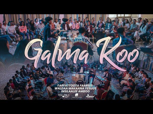 GALMA KOO : GURMUU FAARES AMBOO