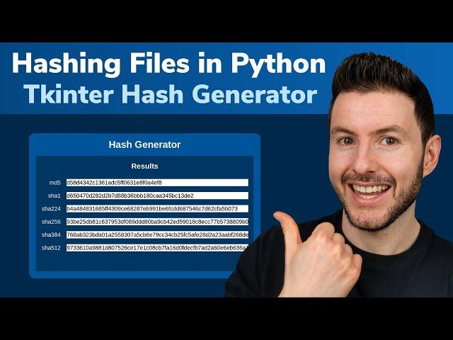 Python Hash Generator GUI App in Tkinter | Hashing in Python | hashlib Module (md5, sha256, etc)