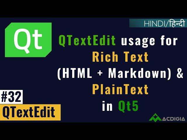 QTextEdit | Usage for Rich Text(HTML + Markdown) & Plaintext in Qt5 |(Qt C++ Tutorial #32)