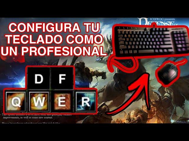 CONFIGURAR TECLADO DOTA 1 | CÓMO CONFIGURAR WARKEYS