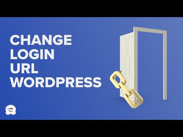 Change Your WordPress Login URL for Better Security and User Experience