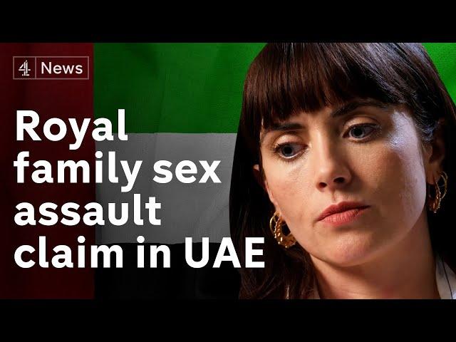 Royal family sex assault claim - in United Arab Emirates