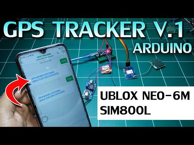  GPS TRACKER ARDUINO, Ublox Neo-6m dan SIM800L | Arduino Project