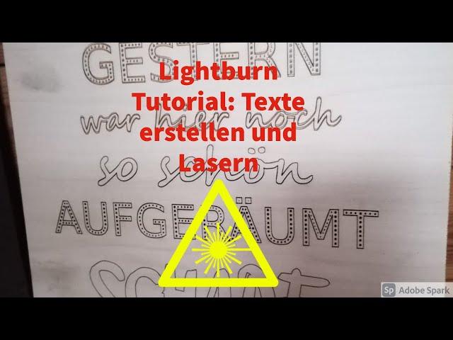 Lightburn Tutorial: Texte erstellen und Lasern