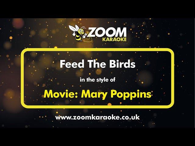 Mary Poppins - Feed The Birds - Karaoke Version from Zoom Karaoke