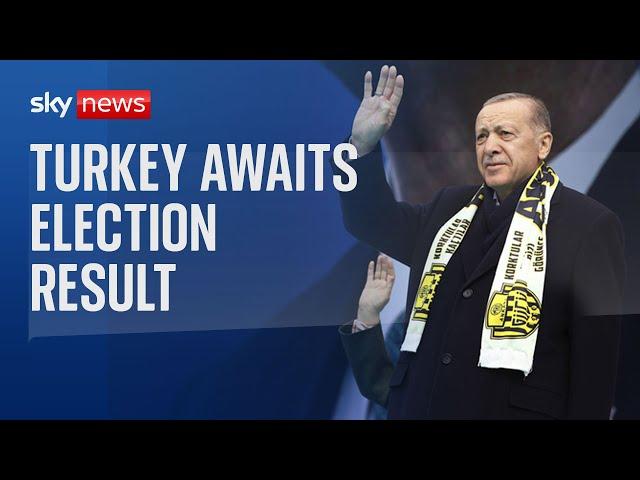 Turkey Election: Result too close to call as Erdogan fights to remain in power