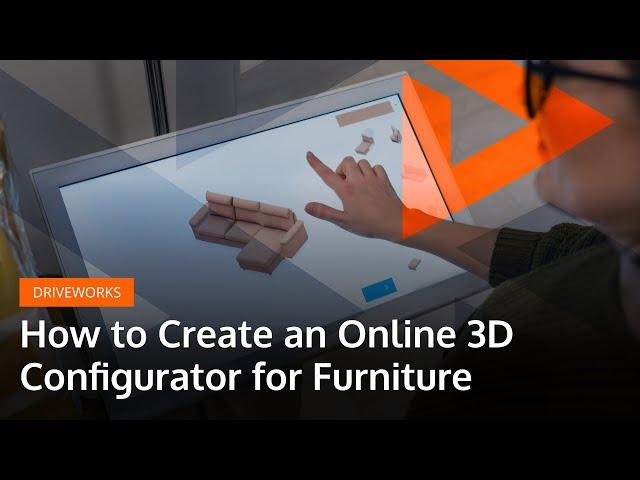 3D Online Product Configurator for Furniture using DriveWorks