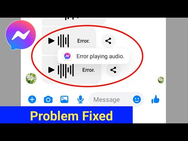 How to Fix Error Playing Audio On Messenger। Messenger Error Playing Audio Voice Message Problem Fix